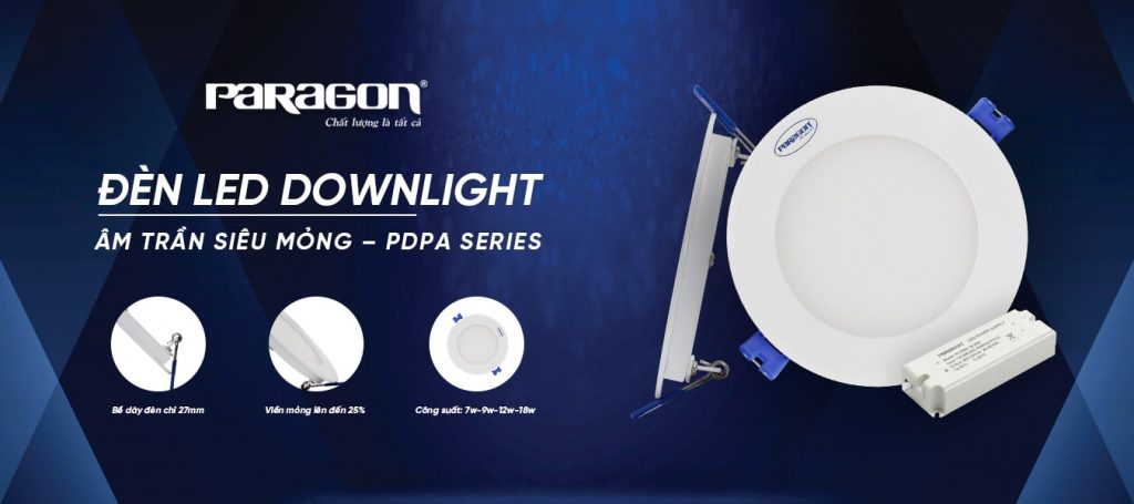 Tiêu chí và tiêu chuẩn để đánh giá đèn led âm trần loại nào tốt? 19 Nhà phân phối đại lý Đèn Led giá tốt ở Thái Nguyên
