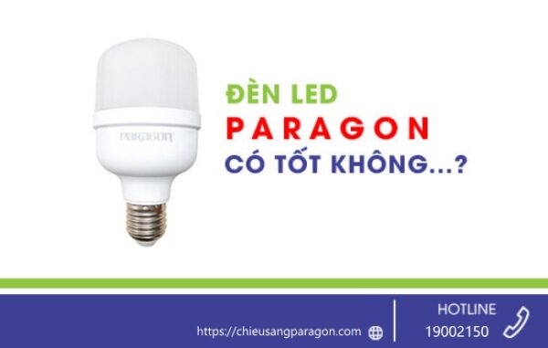 den led paragon co tot khong